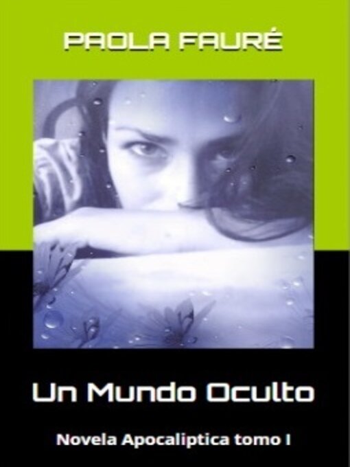 Title details for Un mundo oculto by Paola Faure - Available